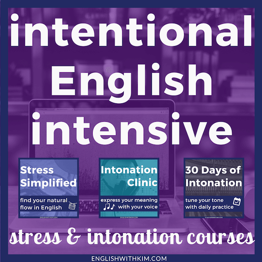Intentional English Intensive - Bundle of Stress and Intonation Courses